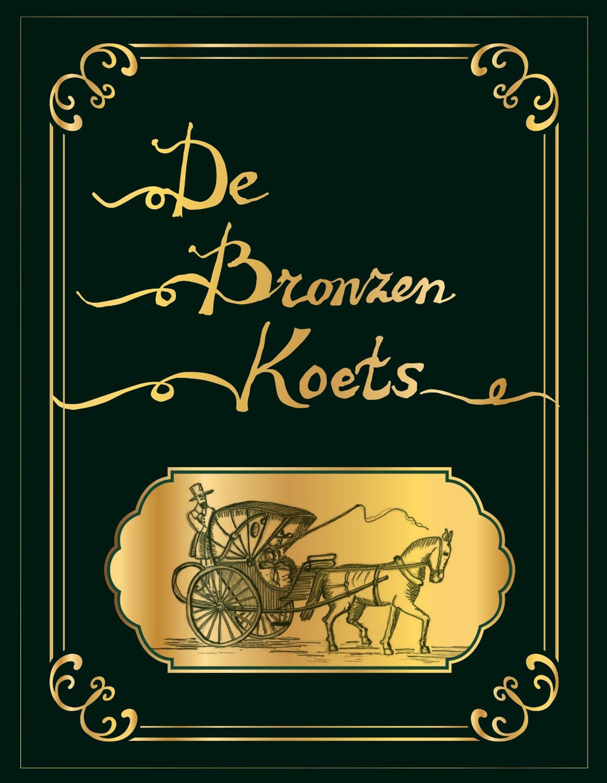 De Bronzen Koets photo 3